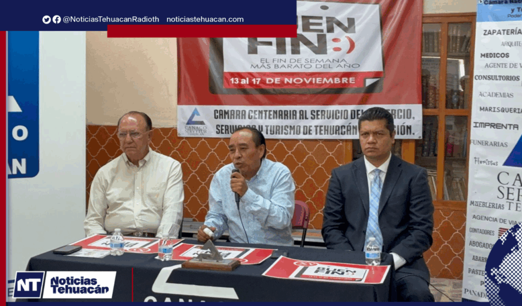 El presidente de Canaco, Rufino López, presenta la campaña de El Buen Fin 2025 en Tehuacán, invitando a la ciudadanía a aprovechar las ofertas.