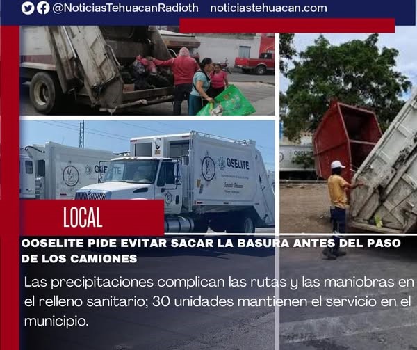 Lluvias retrasan hasta tres horas la recolección de basura en Tehuacán